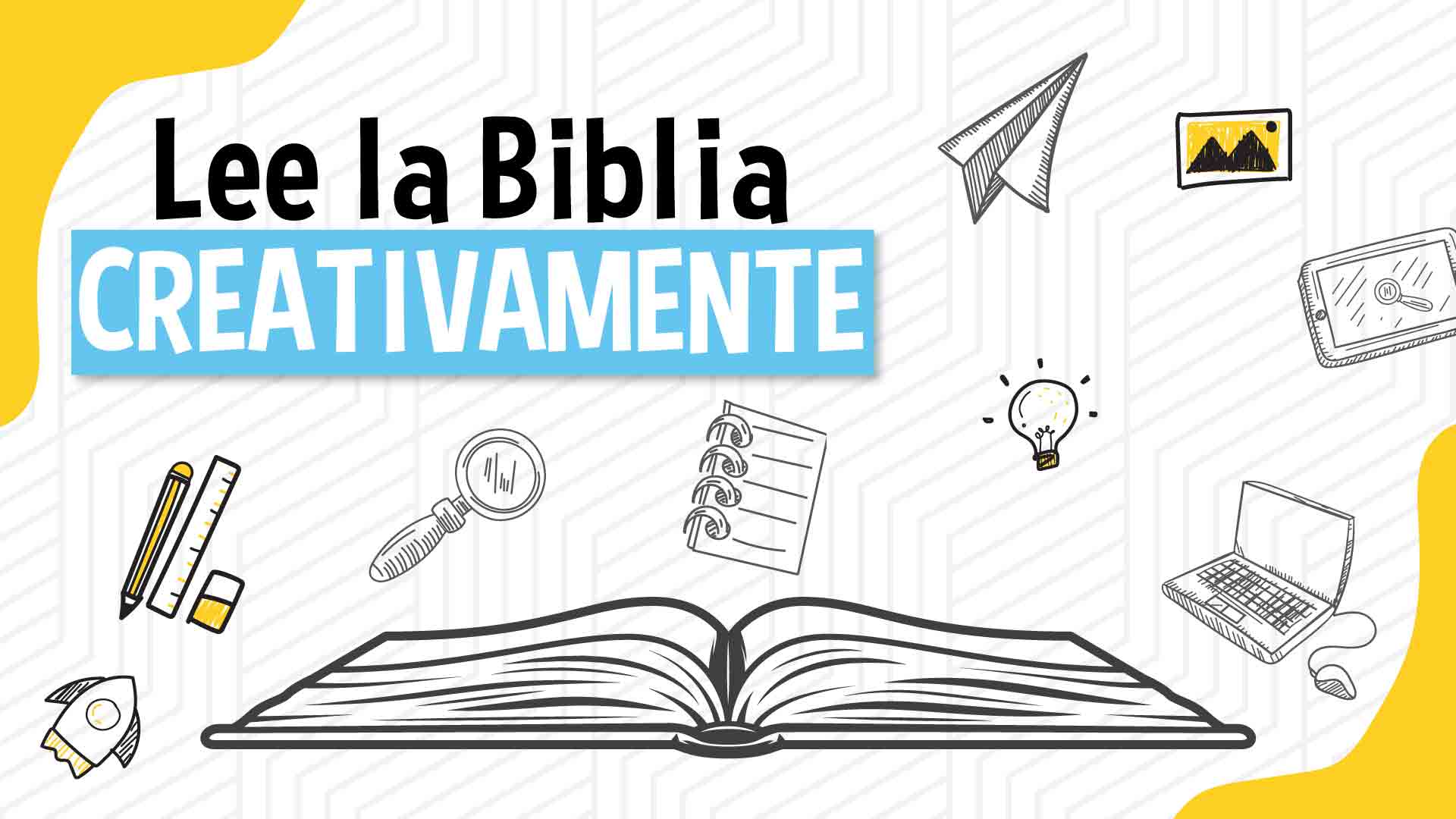 Lee creativamente la Biblia