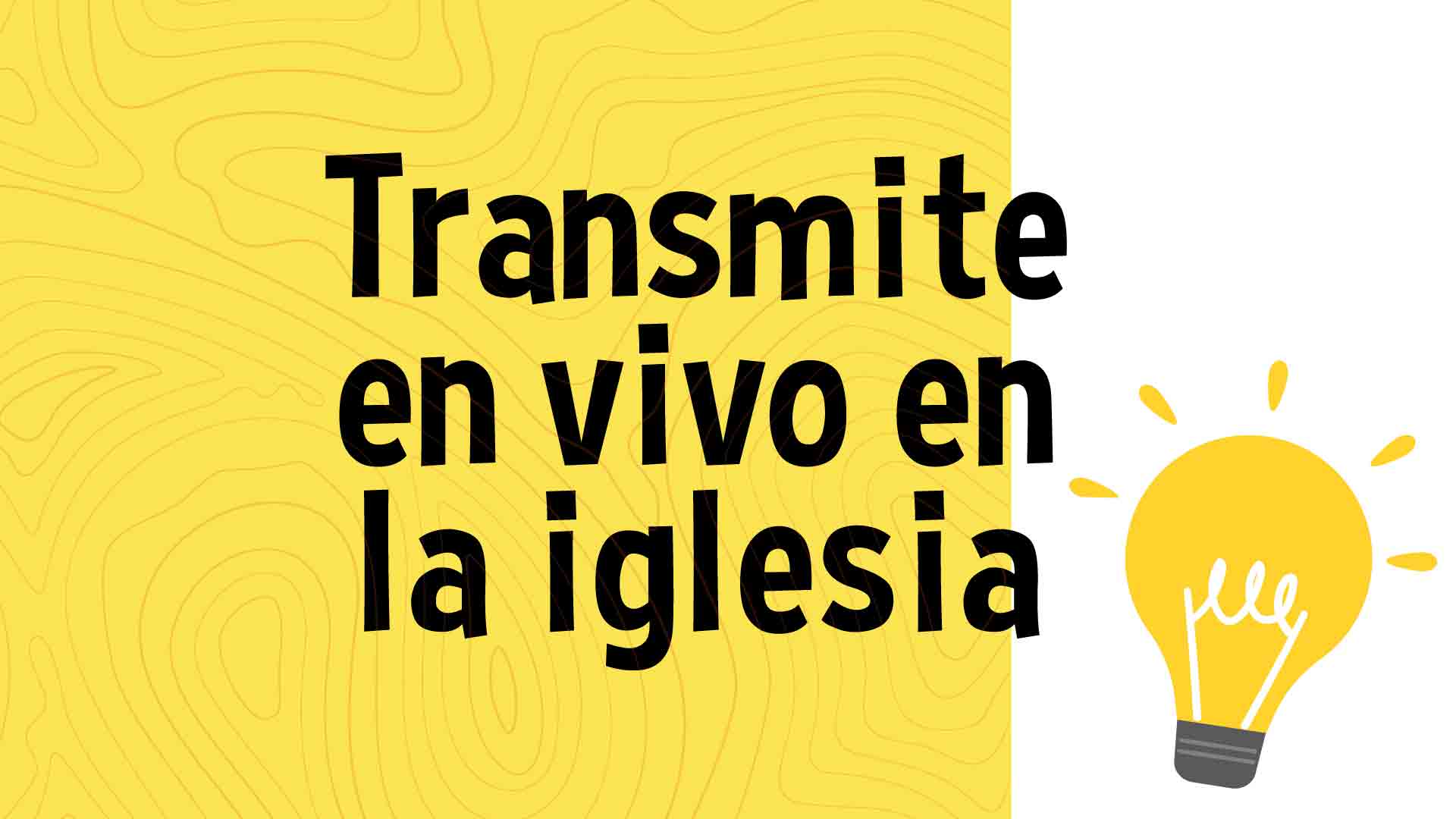 transmitir en vivo en la iglesia