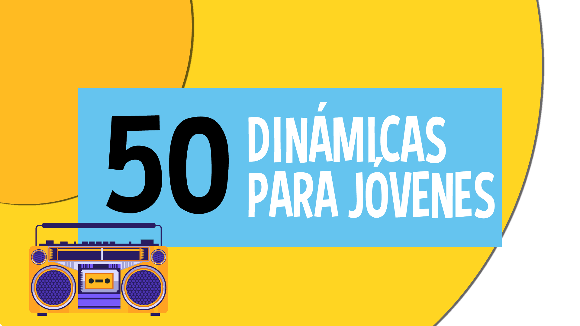 50 dinamicas para jovenes cristianos