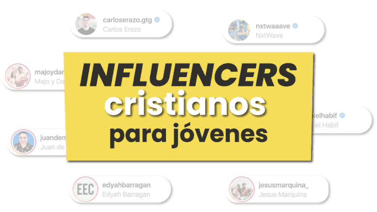 INFLUENCERS CRISTIANOS PARA JOVENES