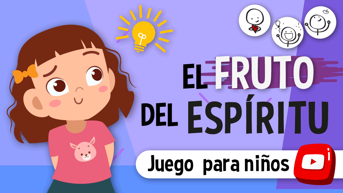 ENSEÑANZA FRUTO DEL ESPIRITU PARA NIÑOS