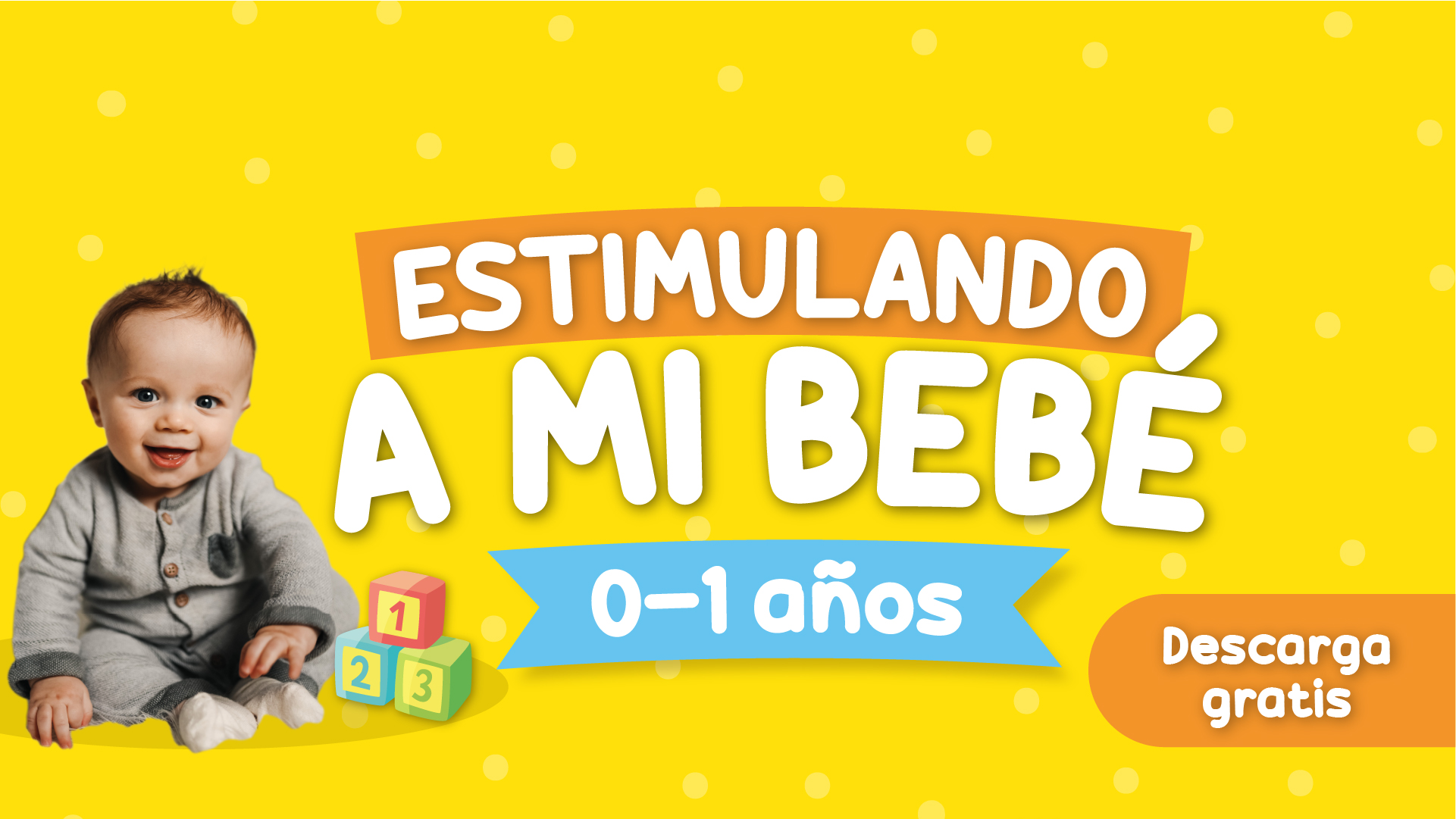Ejercicios para estimular tu bebe de 0 a 1 año