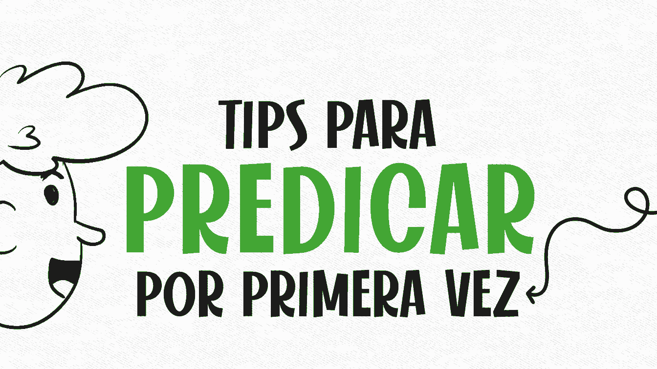 tips para predicar por primera vez