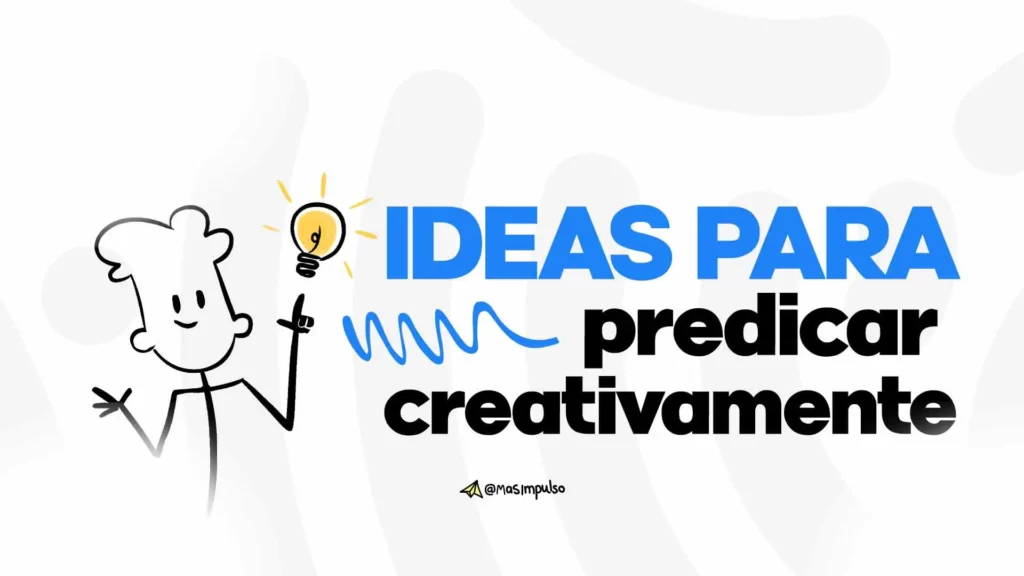 6 Ideas para prédicas creativas