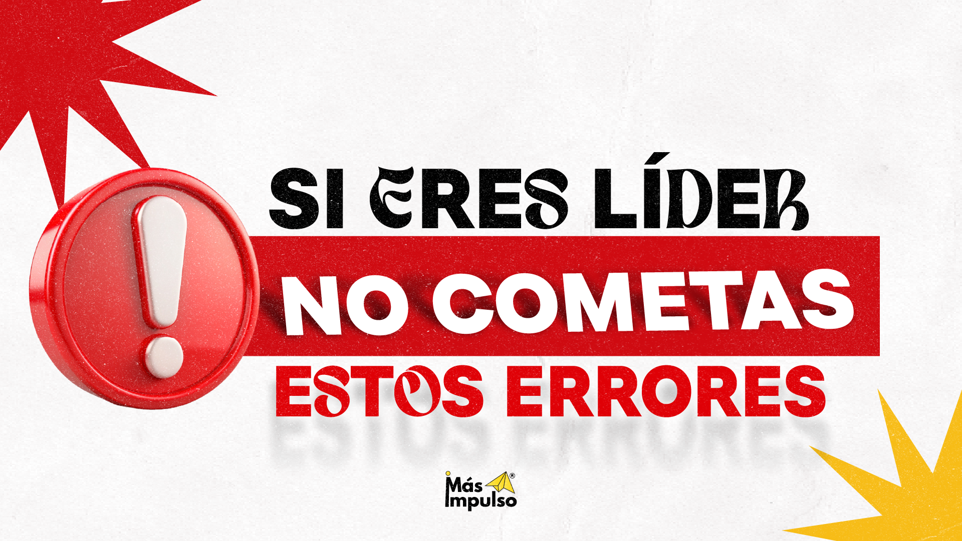 Errores de un liderazgo en la iglesia