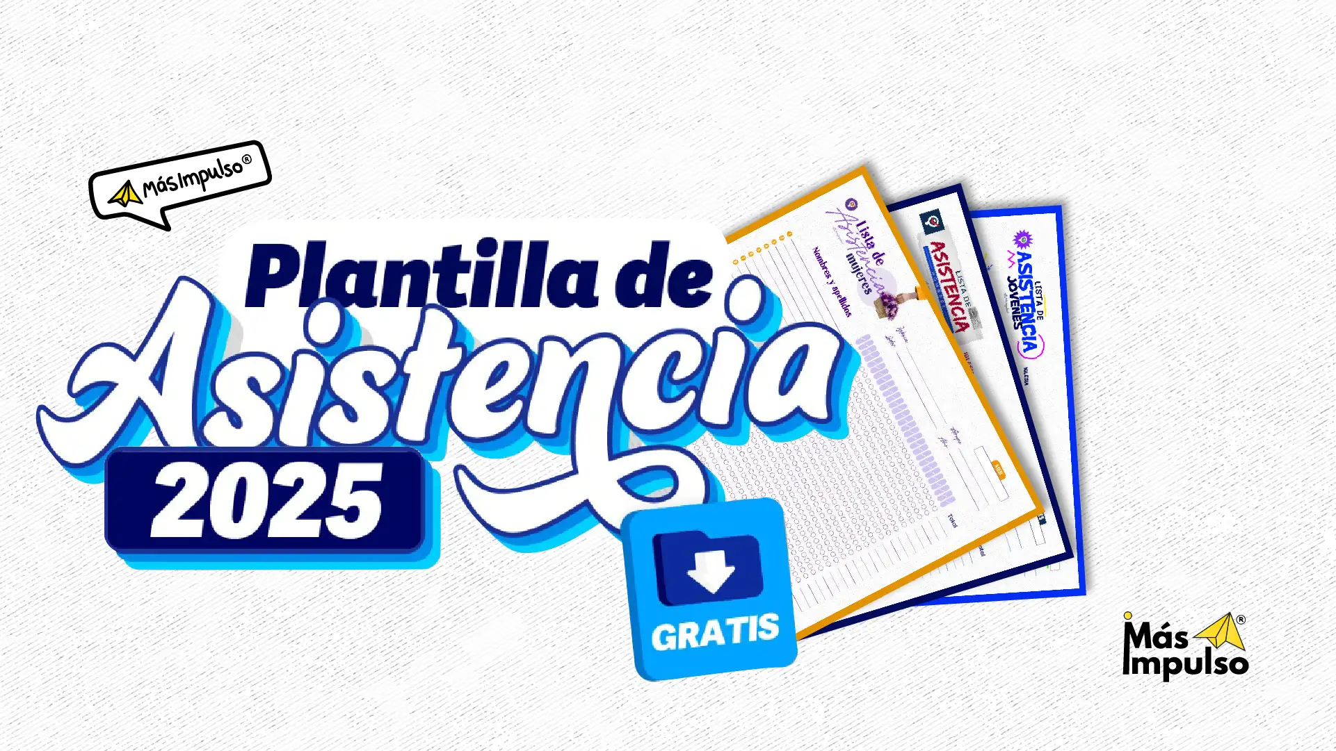 Formato creativo de asistencia 2025
