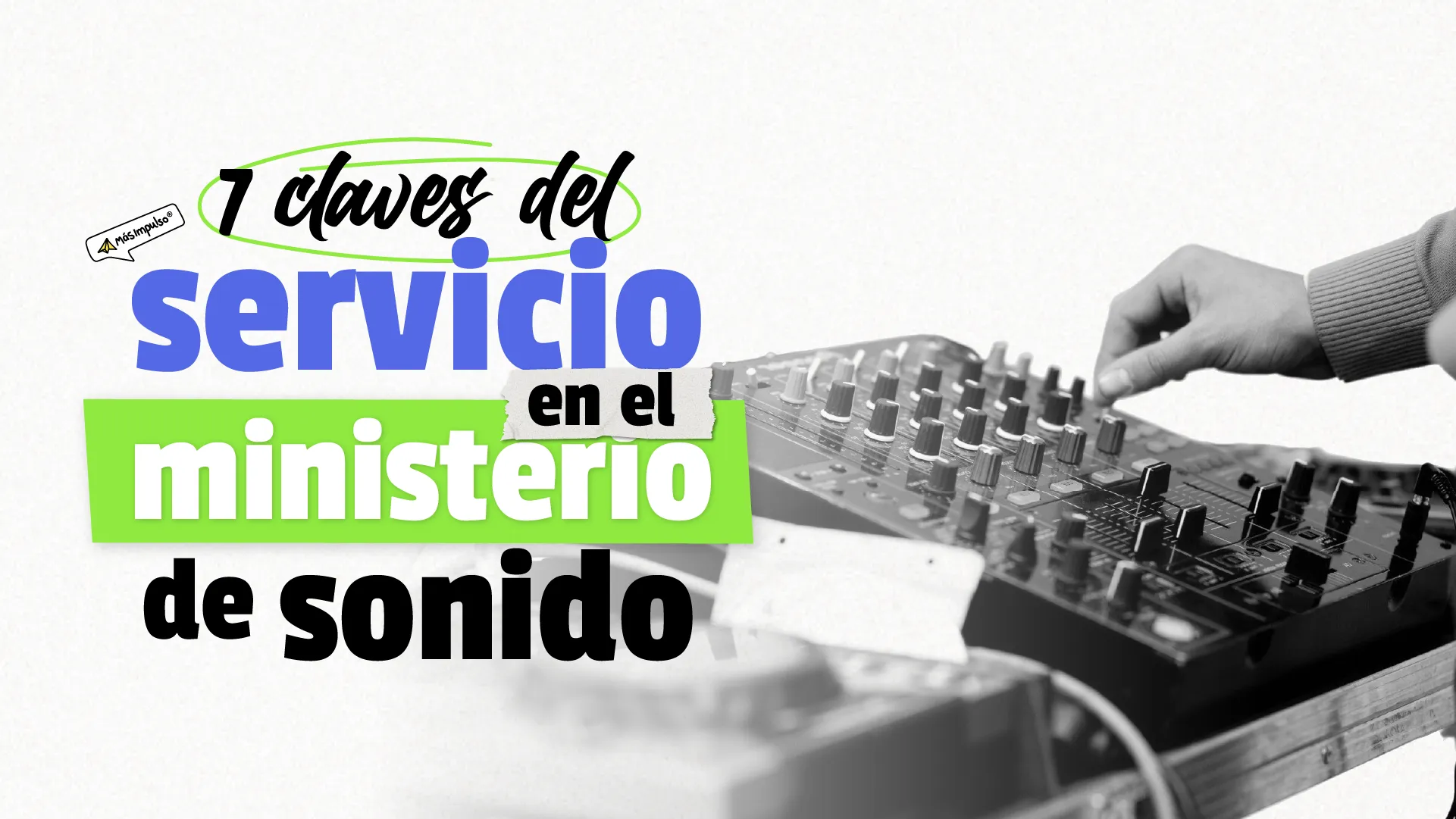 consejos para ministerio de sonido