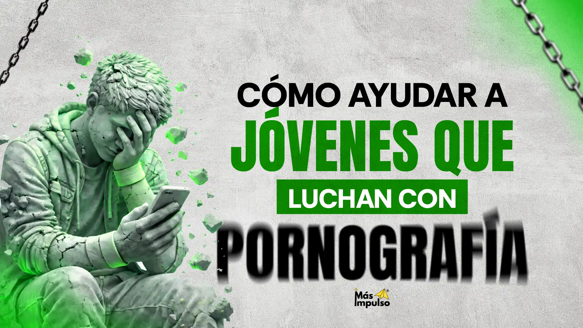 cómo hablar de pornografía con jóvenes cristianos