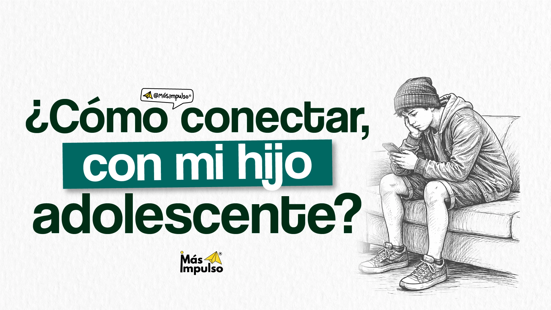 Como hablar con un adolescente que no quiere hablar