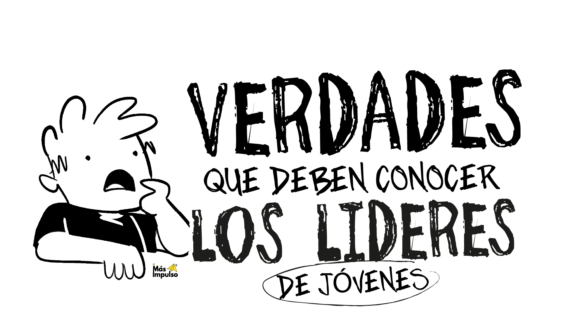 verdades que debe saber un líder de jóvenes