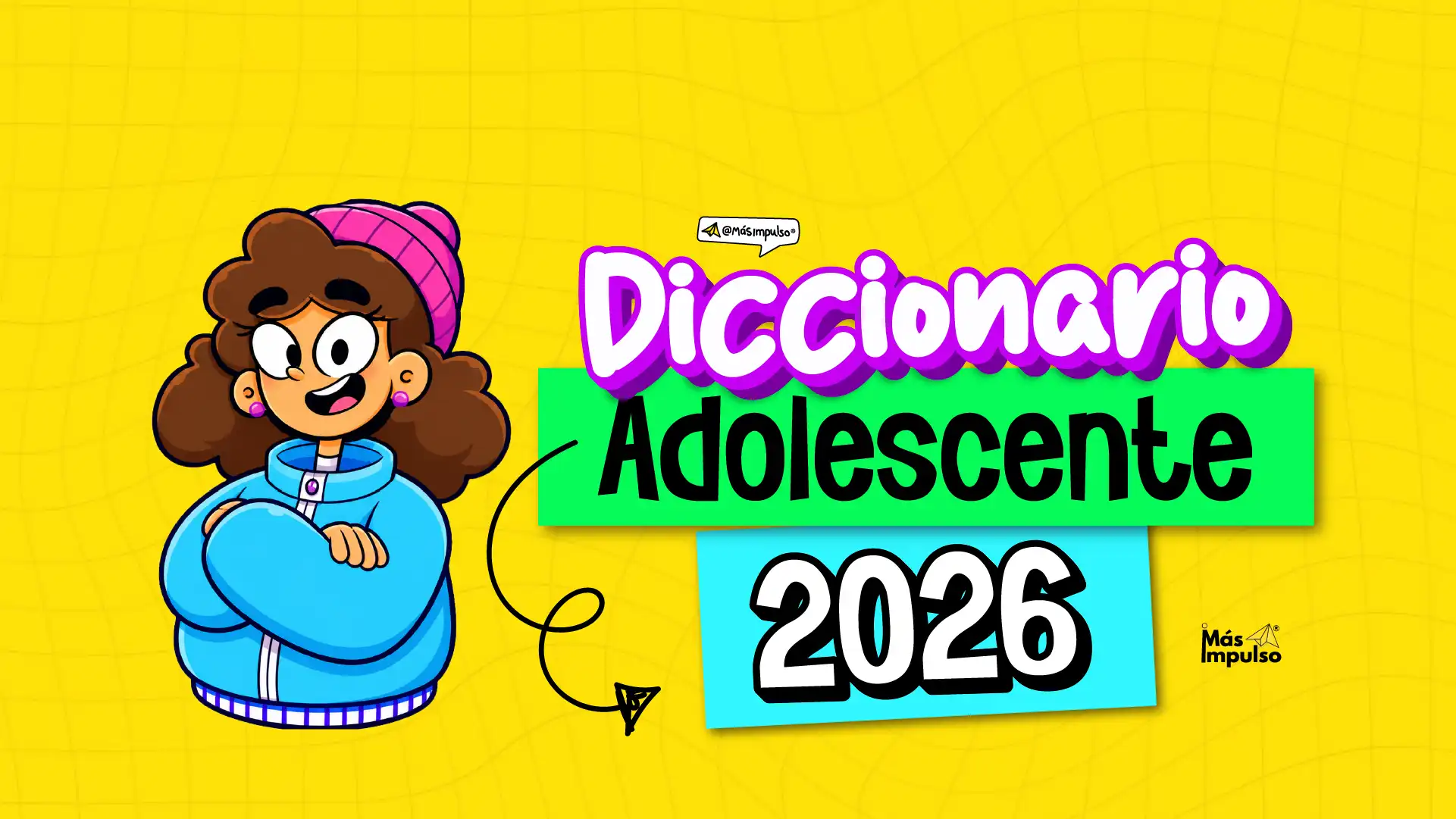 diccionario adolescente 2026 para padres y líderes