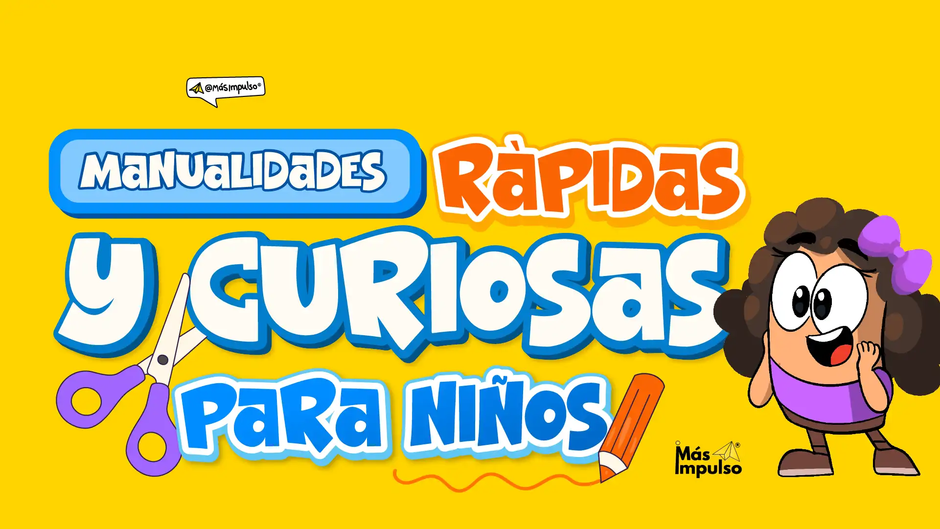 Manualidades fáciles y divertidas para niños